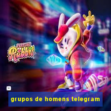 grupos de homens telegram